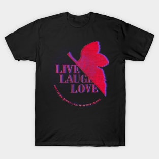 Live's in his Heaven, all is Laugh with the Love T-Shirt